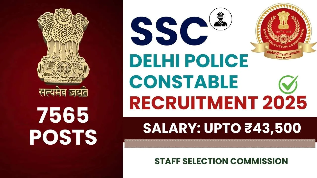 SSC Delhi Police Constable Recruitment 2025